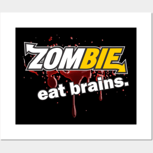 Zombie Eat Brains Posters and Art